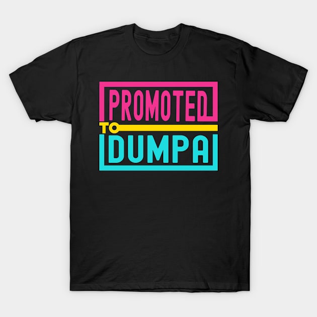 Promoted to Dumpa 2023 T-Shirt by vintage3